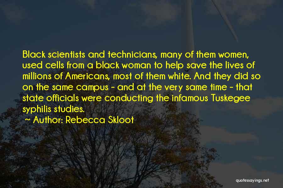 Tuskegee Quotes By Rebecca Skloot