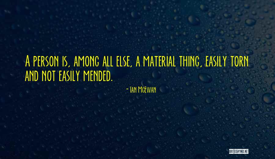 Tussend Quotes By Ian McEwan