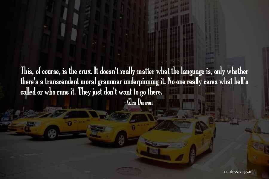 Tussenwerpsel Quotes By Glen Duncan Tussenwerpsel Quotes By Glen Duncan