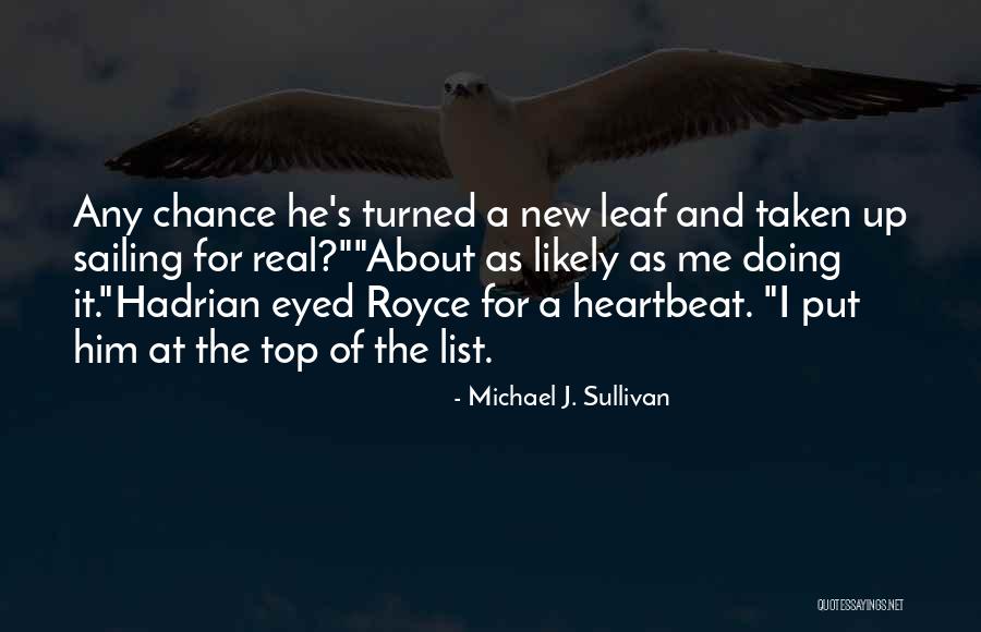 Tussers Quotes By Michael J. Sullivan Tussers Quotes By Michael J. Sullivan