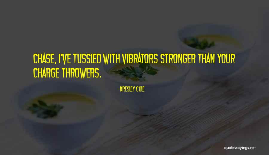 Tussled Quotes By Kresley Cole Tussled Quotes By Kresley Cole