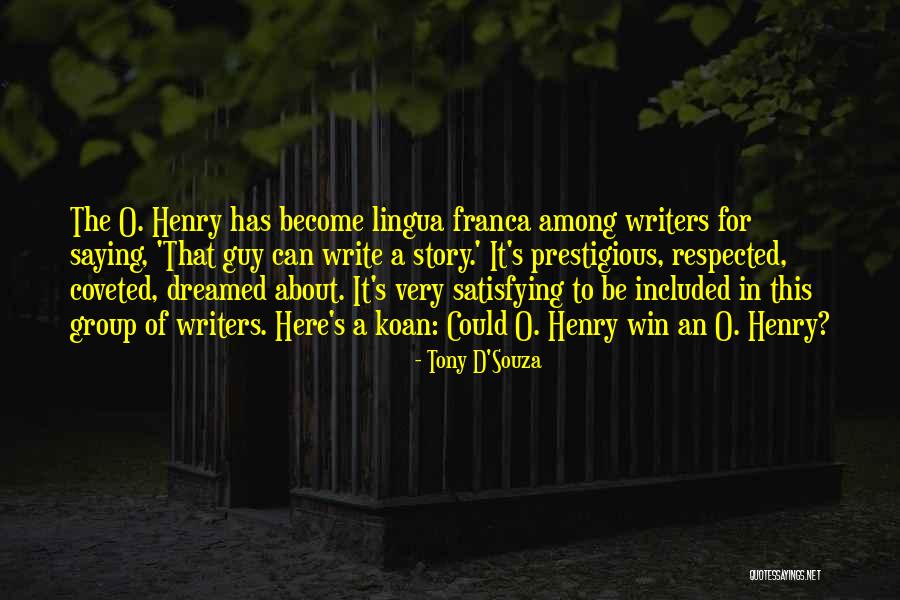 Tussler Quotes By Tony D'Souza Tussler Quotes By Tony D'Souza