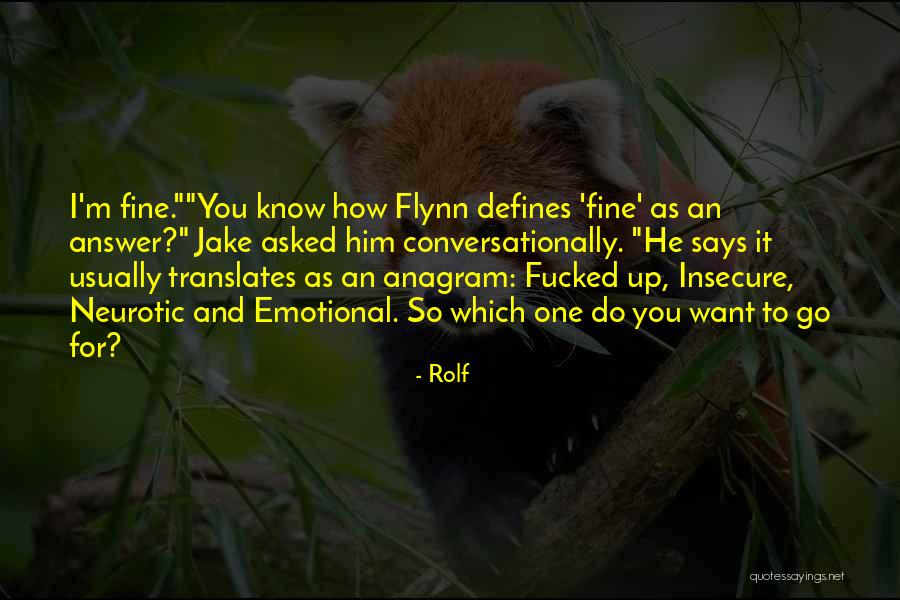 Tustin Quotes By Rolf Tustin Quotes By Rolf