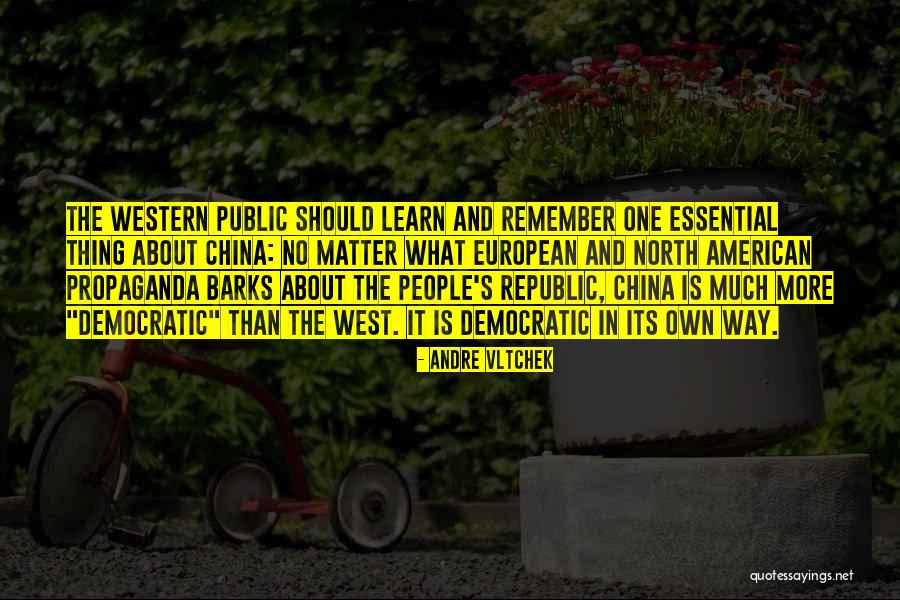 Tutelaried Quotes By Andre Vltchek Tutelaried Quotes By Andre Vltchek