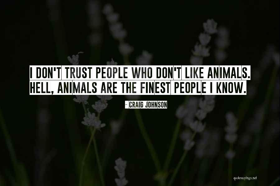 Tutiko Quotes By Craig Johnson Tutiko Quotes By Craig Johnson