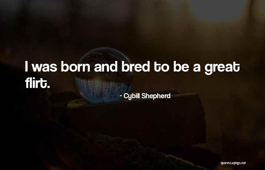 Tutok To Win Quotes By Cybill Shepherd Tutok To Win Quotes By Cybill Shepherd