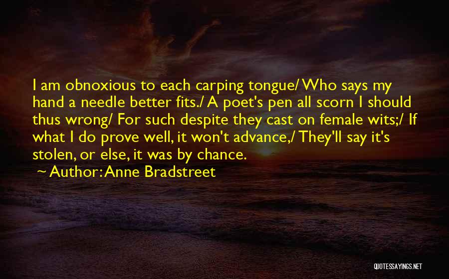 Tutor Hunt Quotes By Anne Bradstreet