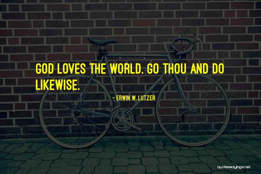 Tutores Pares Quotes By Erwin W. Lutzer Tutores Pares Quotes By Erwin W. Lutzer