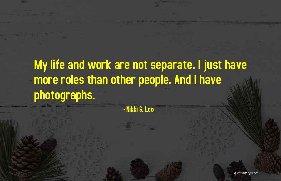 Tutores Unah Quotes By Nikki S. Lee Tutores Unah Quotes By Nikki S. Lee