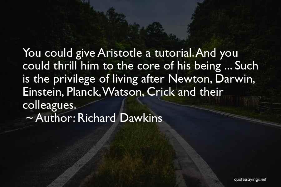 Tutorial Quotes By Richard Dawkins