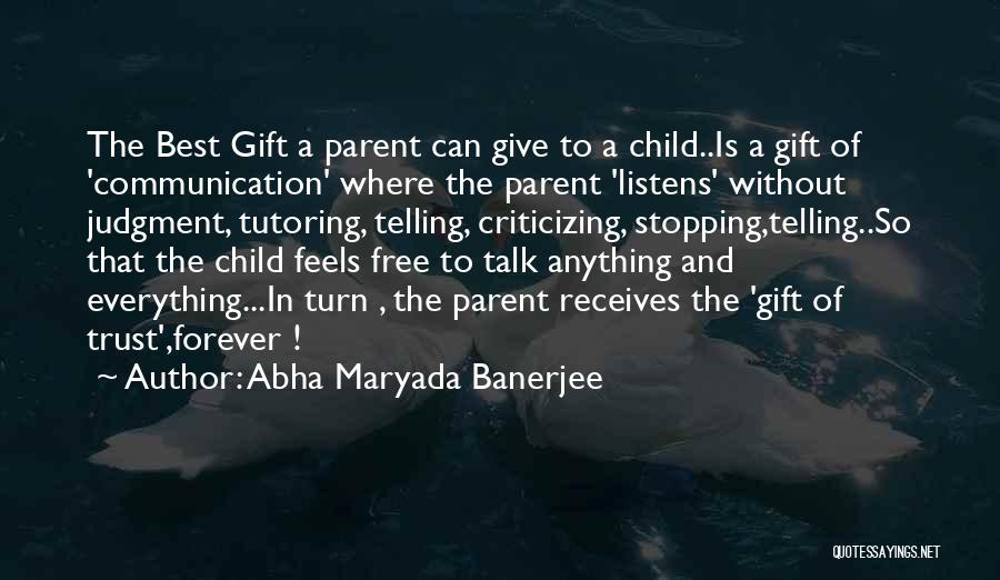 Tutoring Quotes By Abha Maryada Banerjee