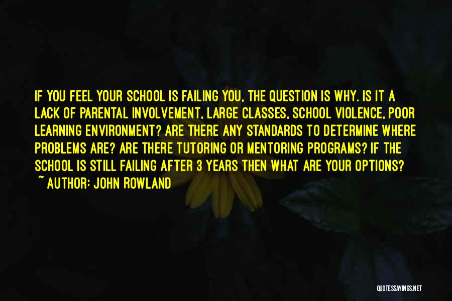 Tutoring Quotes By John Rowland