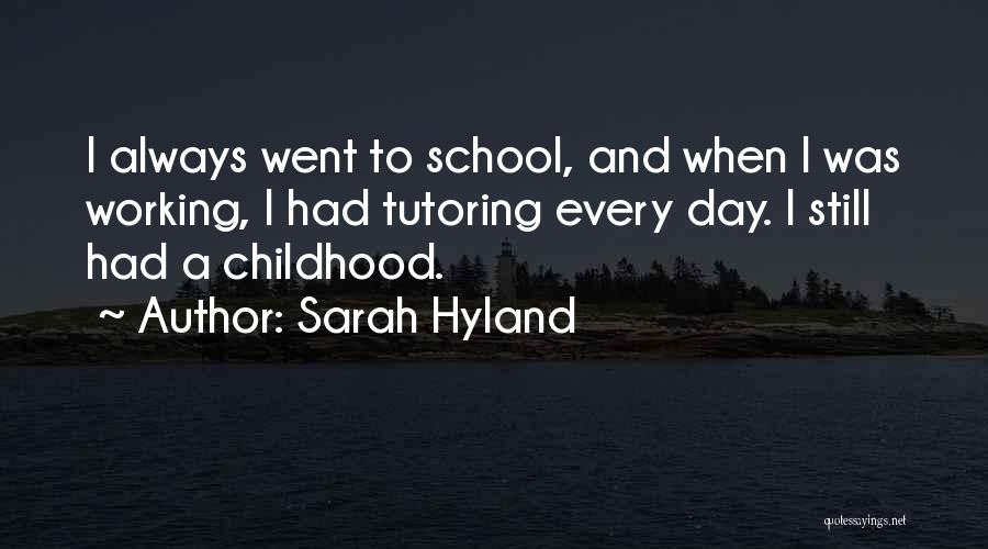 Tutoring Quotes By Sarah Hyland