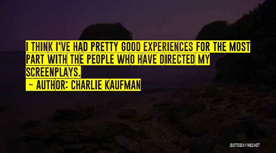Tutors Near Quotes By Charlie Kaufman