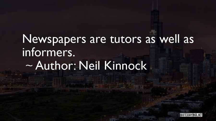 Tutors Quotes By Neil Kinnock
