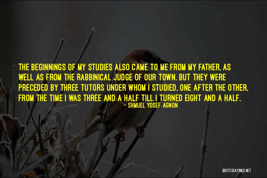 Tutors Quotes By Shmuel Yosef Agnon