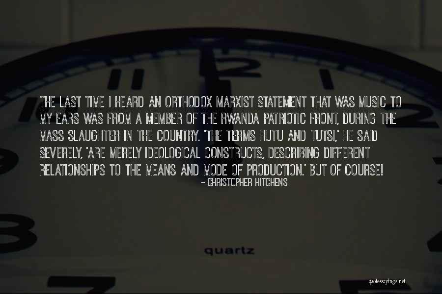 Tutsis And Hutus Quotes By Christopher Hitchens