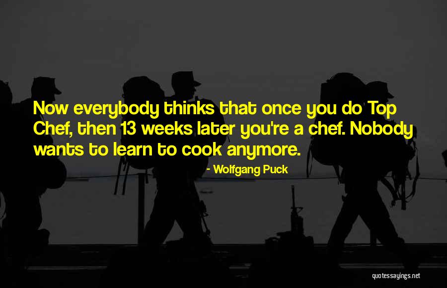 Tutted And Buted Quotes By Wolfgang Puck Tutted And Buted Quotes By Wolfgang Puck