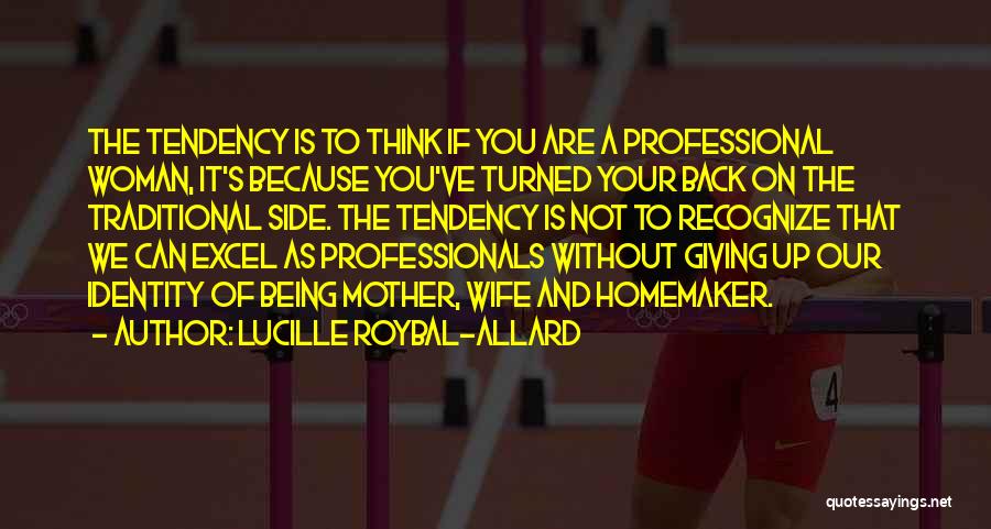 Tutters Neck Quotes By Lucille Roybal-Allard