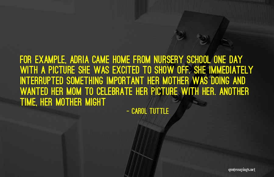 Tuttle Quotes By Carol Tuttle