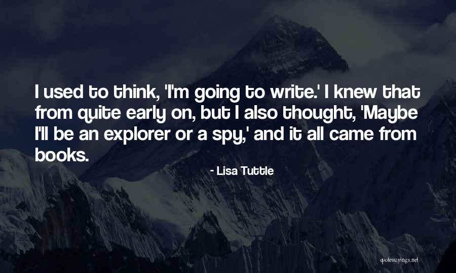 Tuttle Quotes By Lisa Tuttle