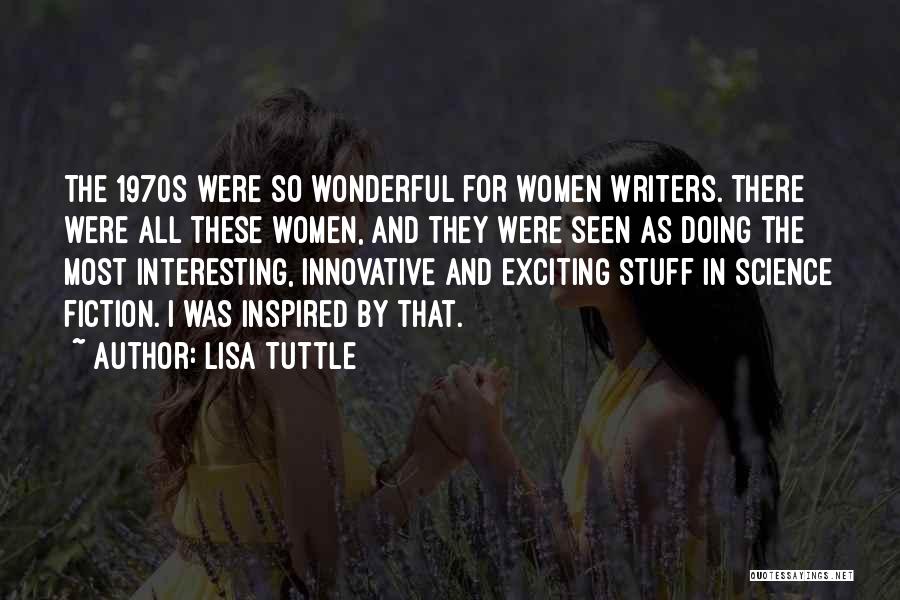 Tuttle Quotes By Lisa Tuttle