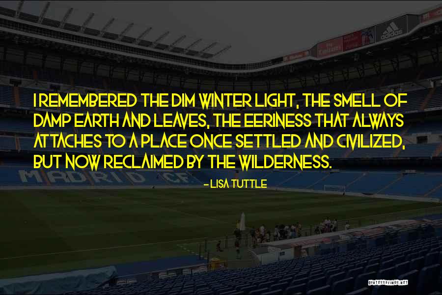 Tuttle Quotes By Lisa Tuttle