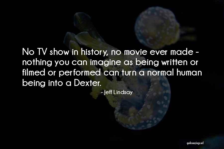 Tuttur Quotes By Jeff Lindsay