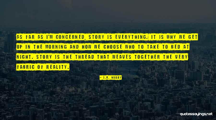 Tutucutie Quotes By J.K. Norry Tutucutie Quotes By J.K. Norry
