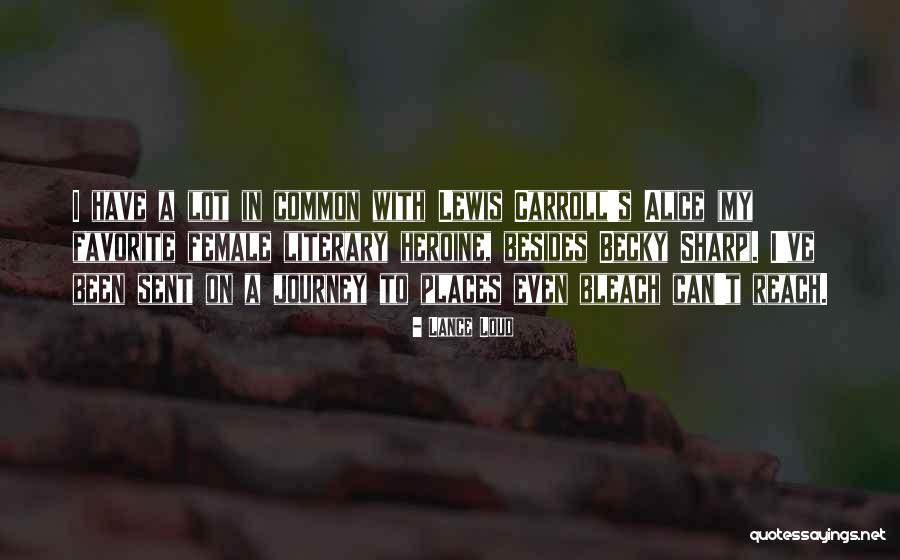 Tutwiler Quotes By Lance Loud Tutwiler Quotes By Lance Loud