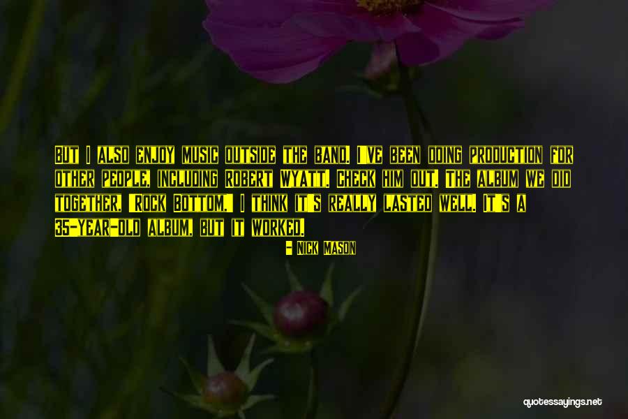 Tuuri Kauppakeskus Quotes By Nick Mason Tuuri Kauppakeskus Quotes By Nick Mason