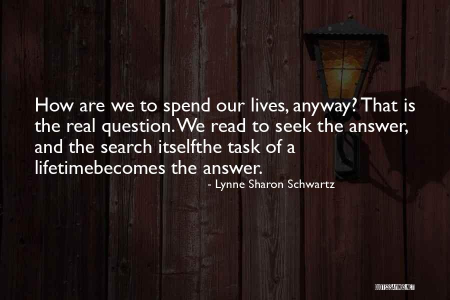 Tuusik Quotes By Lynne Sharon Schwartz Tuusik Quotes By Lynne Sharon Schwartz