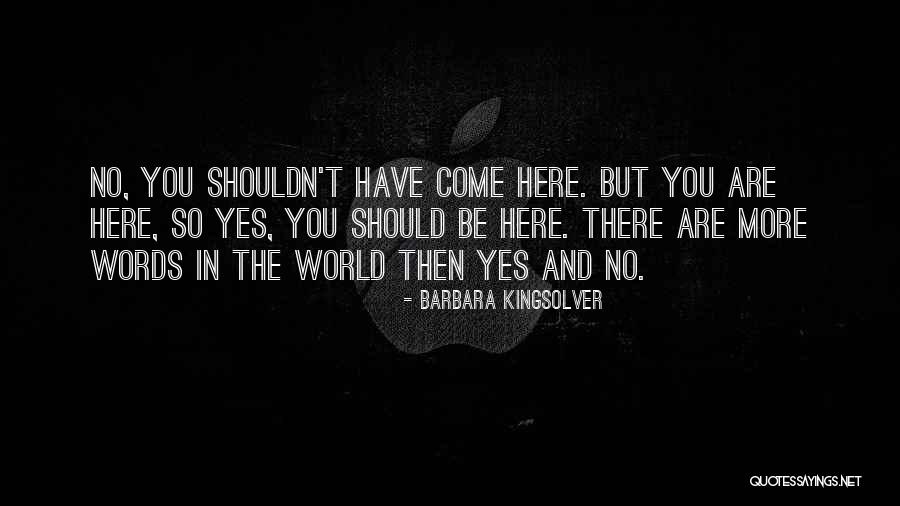 Tuvache Tuvara Quotes By Barbara Kingsolver Tuvache Tuvara Quotes By Barbara Kingsolver