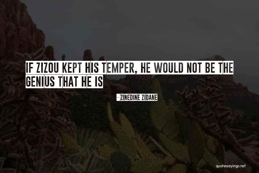 Tuvache Tuvara Quotes By Zinedine Zidane Tuvache Tuvara Quotes By Zinedine Zidane