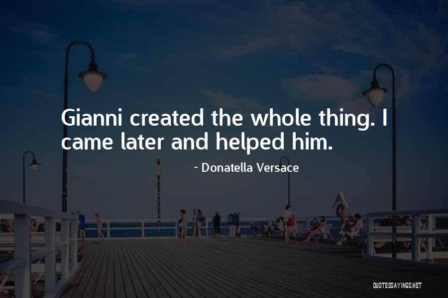 Tuvale Yapilabilecek Quotes By Donatella Versace Tuvale Yapilabilecek Quotes By Donatella Versace