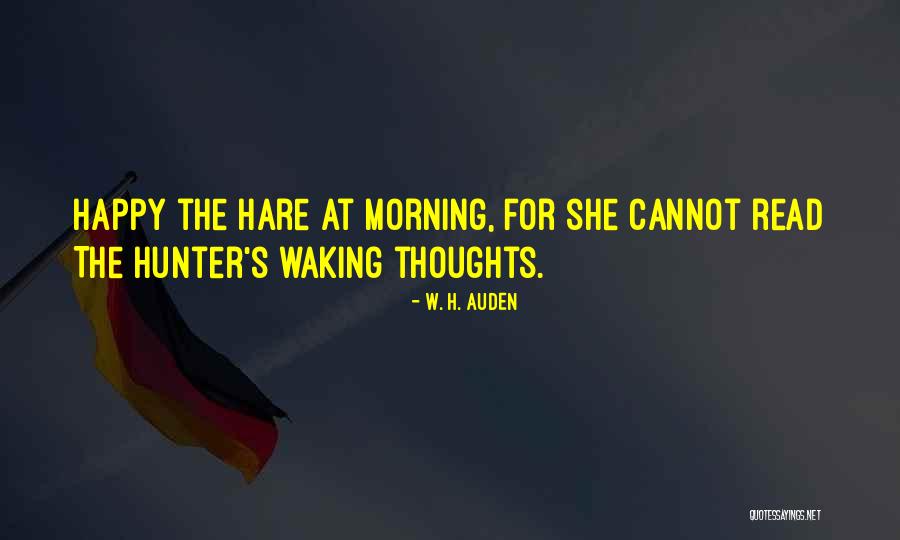 Tuviera Quotes By W. H. Auden