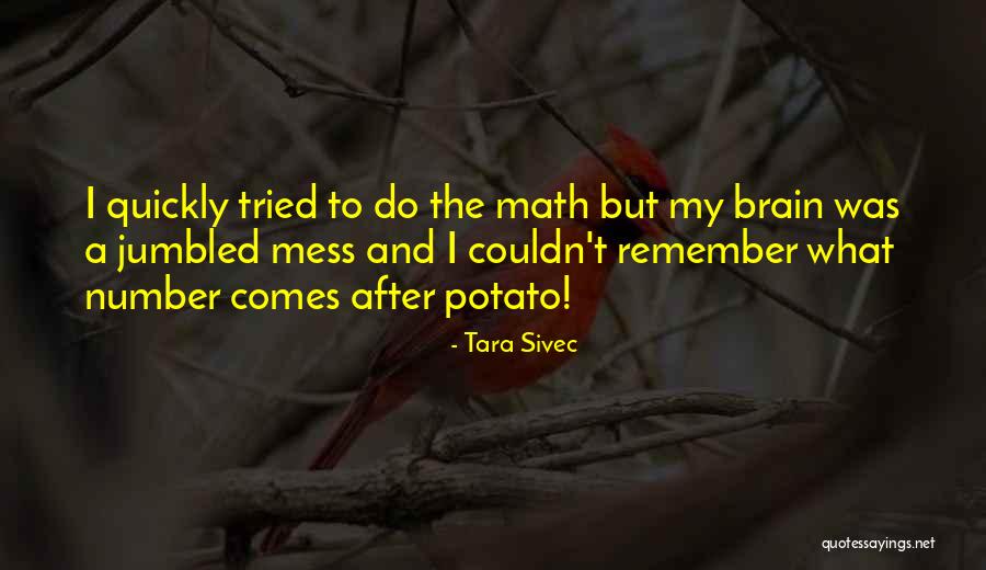 Tuvuca Quotes By Tara Sivec Tuvuca Quotes By Tara Sivec