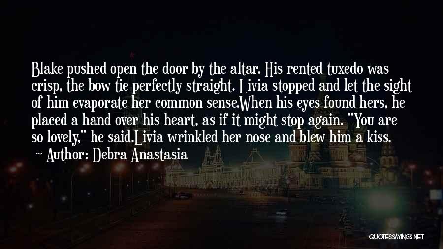 Tuxedo Quotes By Debra Anastasia