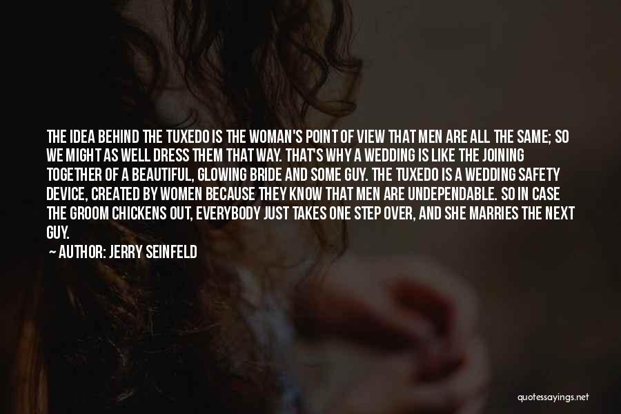 Tuxedo Quotes By Jerry Seinfeld