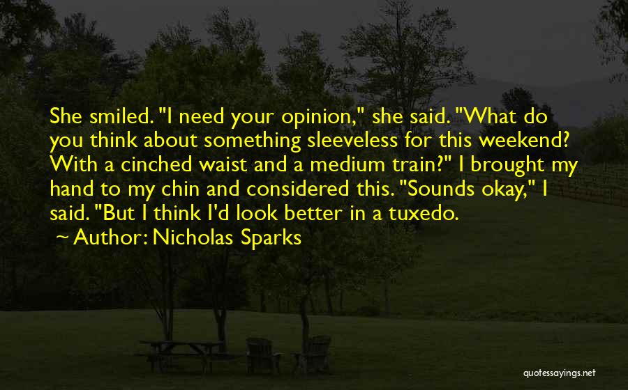 Tuxedo Quotes By Nicholas Sparks