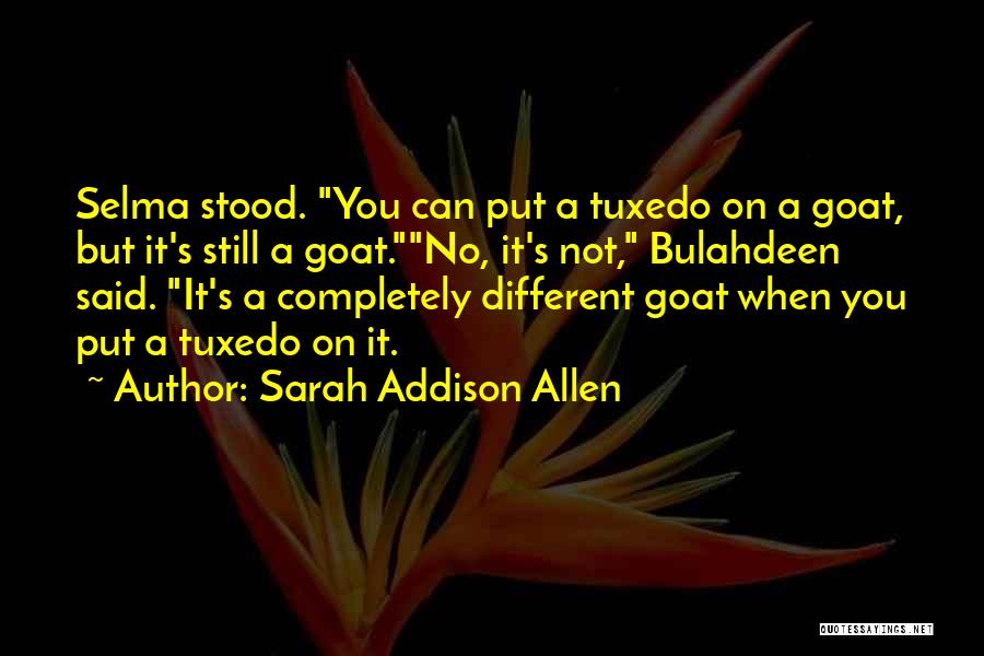 Tuxedo Quotes By Sarah Addison Allen