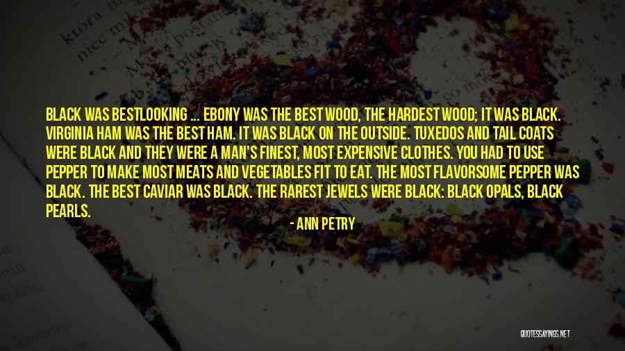 Tuxedos Quotes By Ann Petry Tuxedos Quotes By Ann Petry