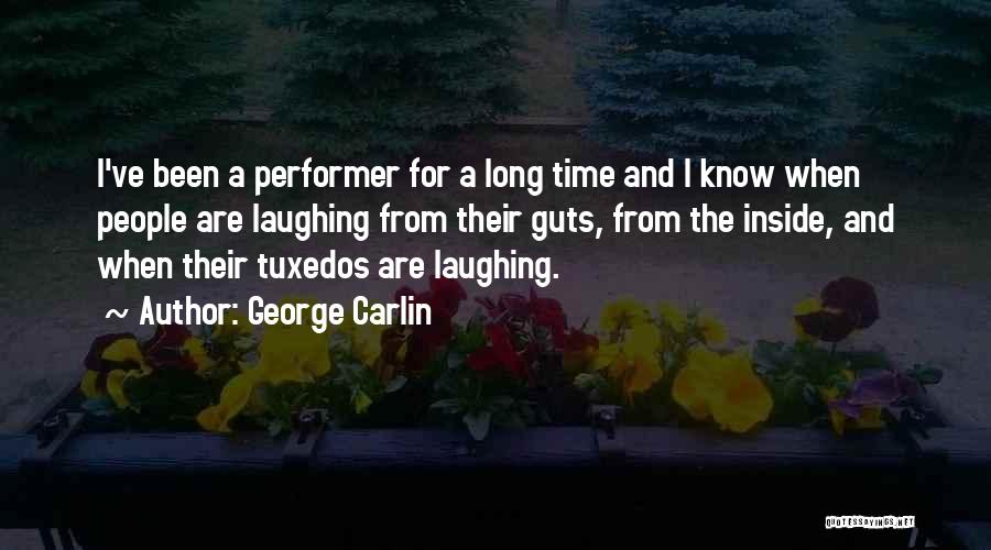 Tuxedos Quotes By George Carlin