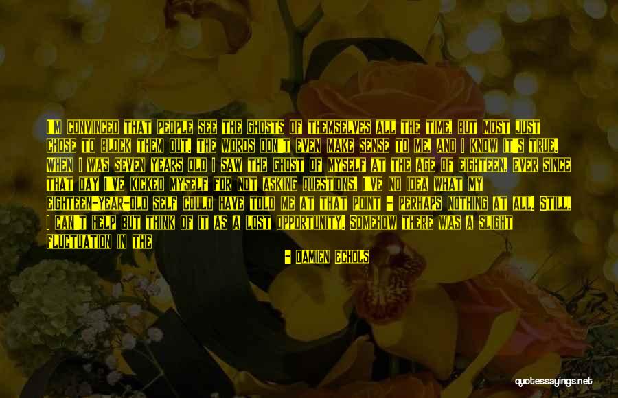 Tuxen Tic Tock Quotes By Damien Echols Tuxen Tic Tock Quotes By Damien Echols