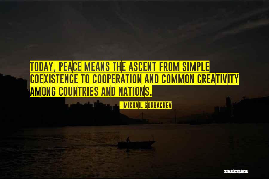 Tuya Exito Quotes By Mikhail Gorbachev Tuya Exito Quotes By Mikhail Gorbachev
