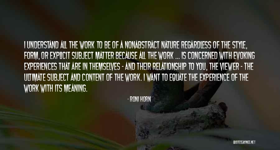 Tuya Exito Quotes By Roni Horn Tuya Exito Quotes By Roni Horn