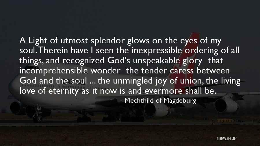 Tuyas Spanish Quotes By Mechthild Of Magdeburg Tuyas Spanish Quotes By Mechthild Of Magdeburg