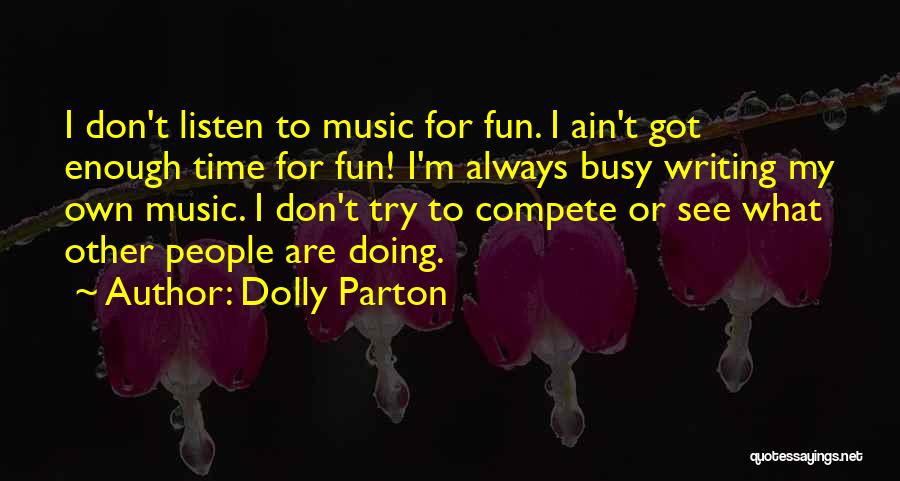 Tuymans Painter Quotes By Dolly Parton