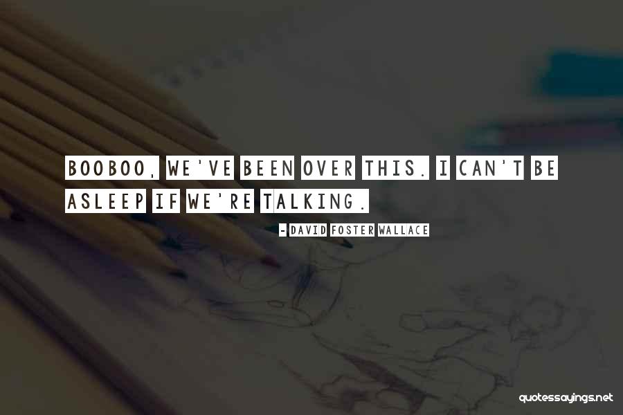 Tuynder Quotes By David Foster Wallace Tuynder Quotes By David Foster Wallace