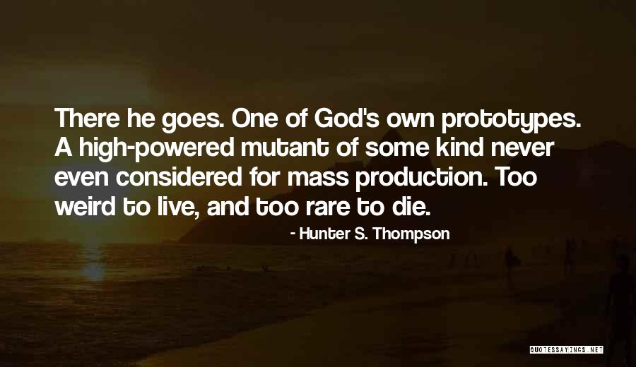 Tuyuby Quotes By Hunter S. Thompson Tuyuby Quotes By Hunter S. Thompson